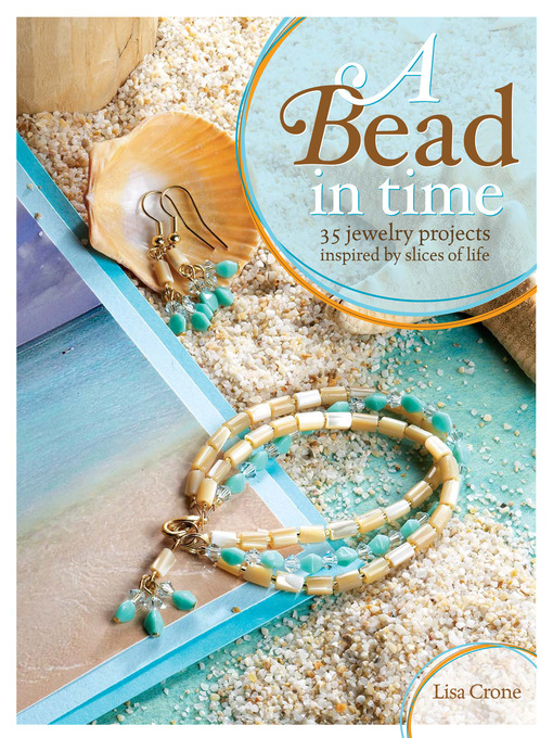 Title details for A Bead in Time by Lisa Crone - Available